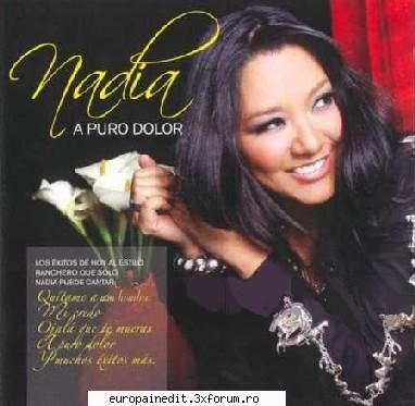 Nadia - A puro dolor (2008) - CD - Nadia - A puro Dolor (2008) Track List: 1 - International MP3's