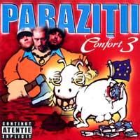 Parazitii - Confort 3 - Fiecare melodie separat. Click'n Enjoy! by AlKi - Albume